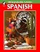 Spanish, Grades K - 6: Elementary (The 100+ Series)