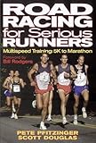 Road Racing for Serious Runners