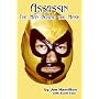 Assassin: The Man Behind The Mask