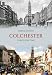 Colchester Through Time