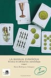 La Baraja Española (Spanish Edition)