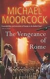 The Vengeance of Rome (Pyat Quartet 4)