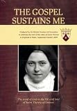 The Gospel sustains me : the word of God in the life and love of Saint Thérèse of Lisieux