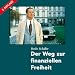 Produkt-Bild: Der Weg zur finanziellen Freiheit (9 Audio-CDs + 1 Bonus MP3-CD)