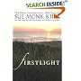 Firstlight: The Early Inspirational Writings of Sue Monk Kidd