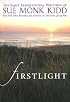 Firstlight: The Early Inspirational Writings of Sue Monk Kidd