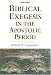 Biblical Exegesis in the Apostolic Period