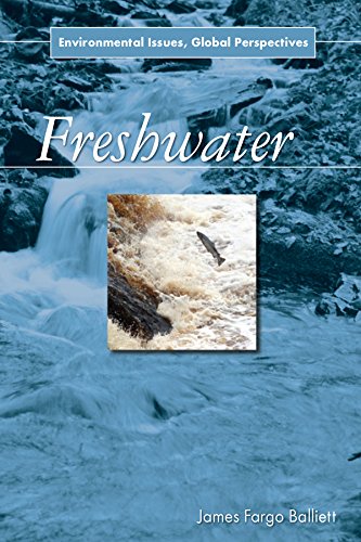 Freshwater: Environmental Issues, Global Perspectives