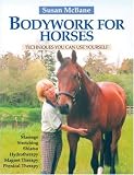 View Book 'Bodywork for Horses: Techniques You Can Use Yourself'