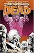 The Walking Dead, Vol. 10: What We Become