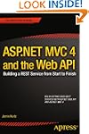 ASP.NET MVC 4 and the Web API: Buildi...