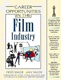 Career Opportunities in the Film Industry (Career Opportunities)