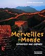 Les Merveilles du Monde : Racont�es aux enfants