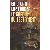 Le gardien du testamentpar Eric Van Lustbader