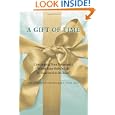 A Gift of Time: Continuing Your Pregnancy When Your Baby's Life Is Expected to Be Brief'