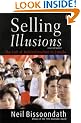 Selling Illusions: Revised Edition