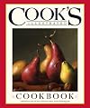 The Cook's Illustrated Cookbook: 2,000 Recipes from 20 Years of America's Most Trusted Food Magazine
