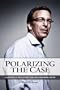 Polarizing the Case: Exposing and Defeating the Malingering Myth