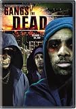 Gangs Of The Dead