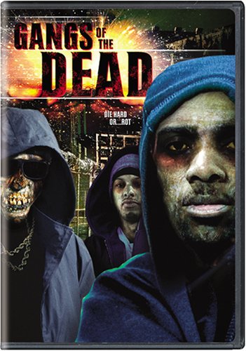 Gangs of the Dead - Watch Any Movie Any Time You Want