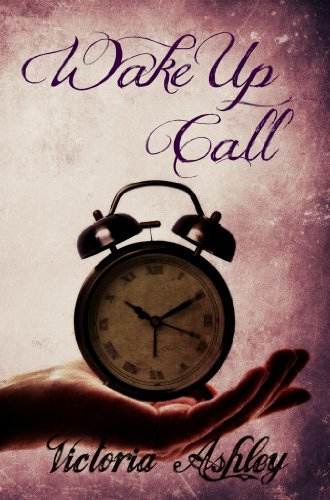 Wake Up Call by Victoria Ashley
