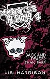 Back and deader than ever : a novel
