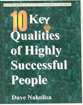 Ten Key Qualities of Highly Successful People