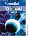 Essential AS Physics for OCR