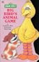 Big Bird's Animal Game (A Golden Sturdy Shape Book / Sesame Street)
