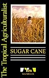 Sugar cane