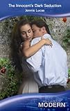 The Innocent's Dark Seduction (Modern Romance)