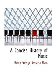 A Concise History of Music