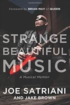 Strange Beautiful Music: A Musical Memoir Strange Beautiful Music: A Musical Memoir