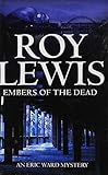 Embers of the dead