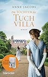 Image de Die Töchter der Tuchvilla: Roman (Die Tuchvilla-Saga 2)