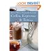 How to Open a Financially Successful Coffee, Espresso & Tea Shop: With Companion CD-ROM