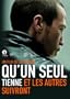 QU'UN SEUL TIENNE et LES AUTRES SUIVRONT