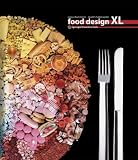 Food Design XL - Sonja Stummerer