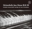 Melancholic Jazz Moon BLK 3