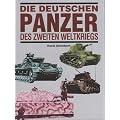Die deutschen Panzer des Zweiten Weltkriegs