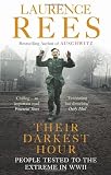 Cover of Their Darkest Hour by Laurence Rees 009191759X