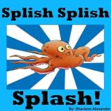 Splish Splish Splash!