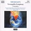 Olivier Messiaen: Turangal�la Symphony; L'ascension