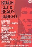 Rough Cut and Ready Dubbed [DVD] [1982]