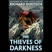 The Thieves of Darkness: A Thriller | [Richard Doetsch]