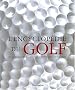 L'encyclop�die du golf : Les joueurs-l'�quipement-les comp�titions-les parcours