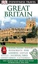 Great Britain: Scenic Tours / History / Restaurants / Pubs / Gardens / Castles / Hotels / National Parks / Stately Homes / Cathedrals (DK Eyewitness Travel Guide)