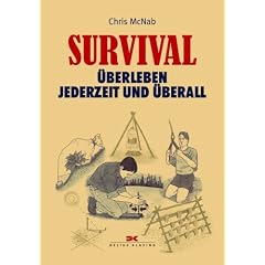 Survival: �berleben - jederzeit und �berall