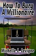How To Bury A Millionaire