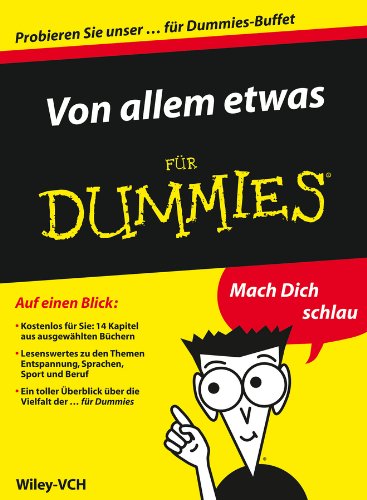 Von allem etwas für Dummies - Auszuge aus 14 ebooks fur Dummies (Für Dummies) (German Edition)